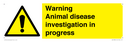 warning-animal-disease-investigation-in-progress~